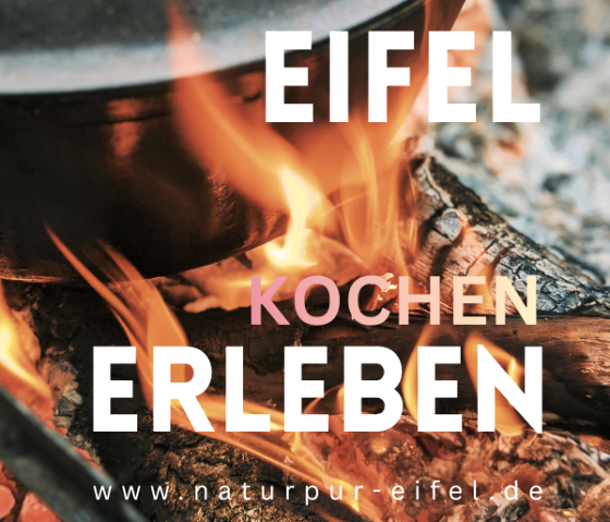 Kochen erleben, © Natur Pur Eifel Kochen erleben, © Natur Pur Eifel