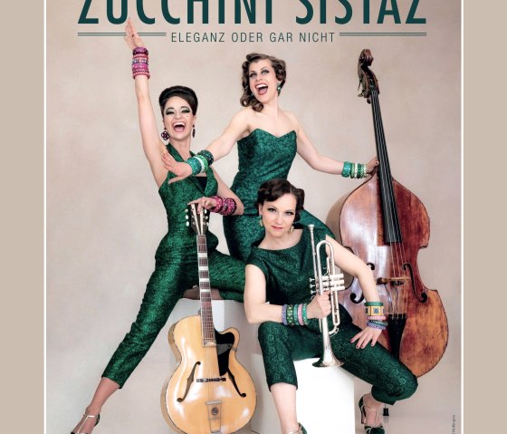 Zucchini Sistaz, &copy; Kulturkreis Roetgen