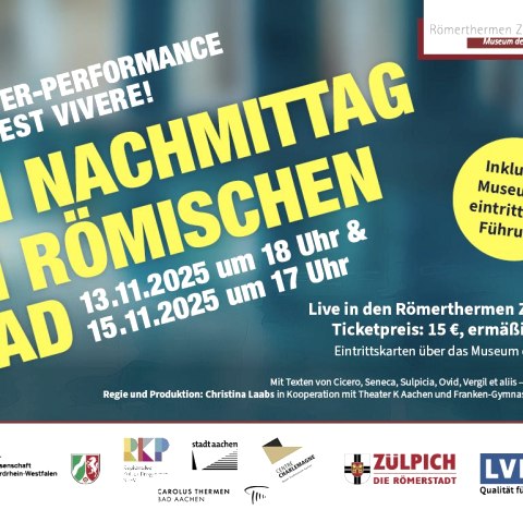 RTZ_Veranstaltung_Theater_Hoc_est_vivere_Webbanner, © Römerthermen Zülpich