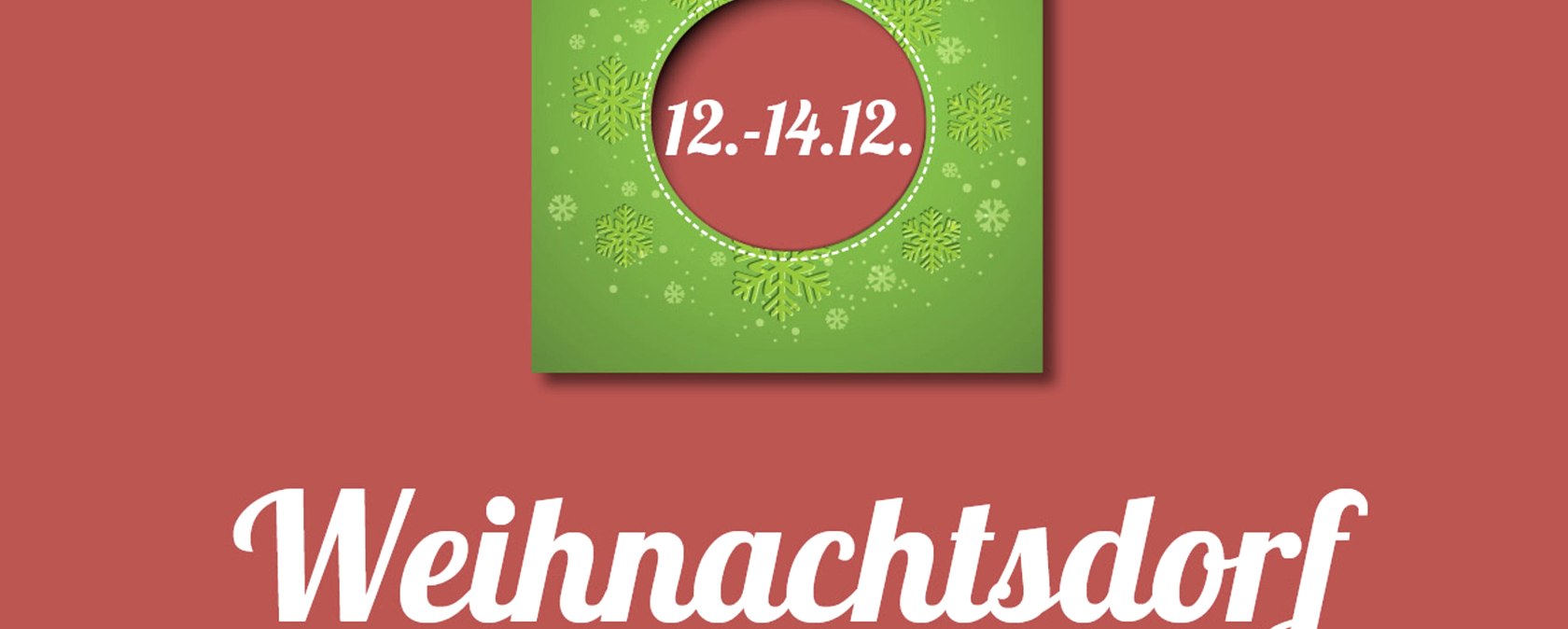 Weihnachtsdorf Banner, &copy; Stadt Euskirchen