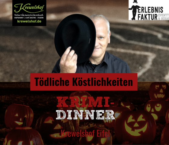 Tödliche Köstlichkeiten - Krimidinner, © Krewelshof