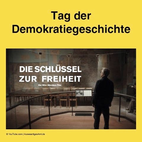 Tag der Demokratiegeschichte, &copy; YouTube.com/Ausw&auml;rtigesAmt.de